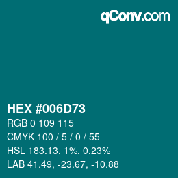 Color code: HEX #006D73 | qconv.com