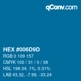 Color code: HEX #006D9D | qconv.com