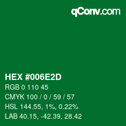 Color code: HEX #006E2D | qconv.com