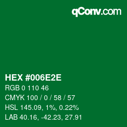 Código de color: HEX #006E2E | qconv.com