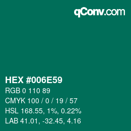 颜色代码: HEX #006E59 | qconv.com