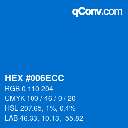 カラーコード: HEX #006ECC | qconv.com