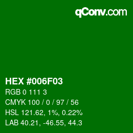 Color code: HEX #006F03 | qconv.com