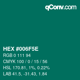 Farbcode: HEX #006F5E | qconv.com