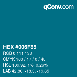 Color code: HEX #006F85 | qconv.com