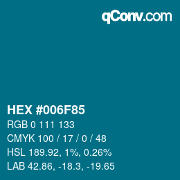 颜色代码: HEX #006F85 | qconv.com
