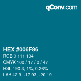 Color code: HEX #006F86 | qconv.com