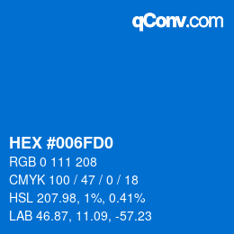 Color code: HEX #006FD0 | qconv.com