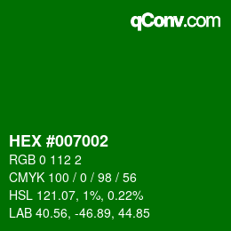 颜色代码: HEX #007002 | qconv.com