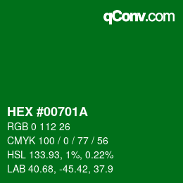 Color code: HEX #00701A | qconv.com