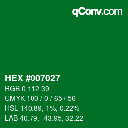 Color code: HEX #007027 | qconv.com