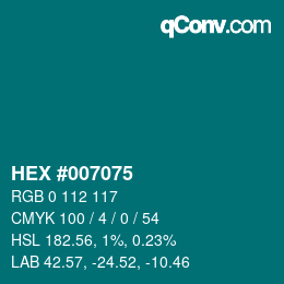 颜色代码: HEX #007075 | qconv.com