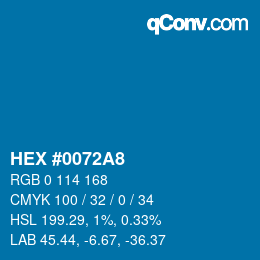 颜色代码: HEX #0072A8 | qconv.com