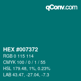 Color code: HEX #007372 | qconv.com