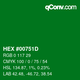颜色代码: HEX #00751D | qconv.com