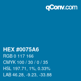颜色代码: HEX #0075A6 | qconv.com