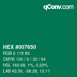 カラーコード: HEX #007650 | qconv.com