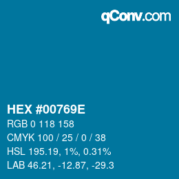 Color code: HEX #00769E | qconv.com