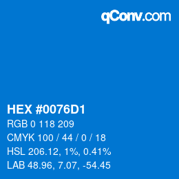 颜色代码: HEX #0076D1 | qconv.com
