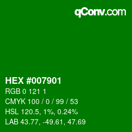 Farbcode: HEX #007901 | qconv.com