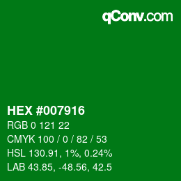 Color code: HEX #007916 | qconv.com