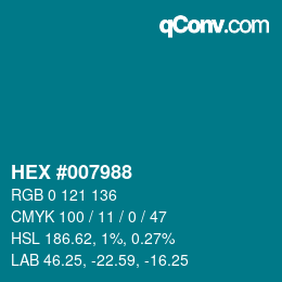 Color code: HEX #007988 | qconv.com