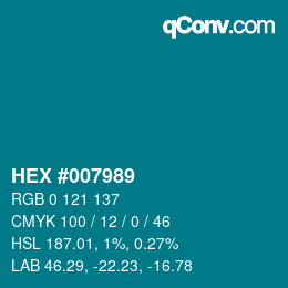 颜色代码: HEX #007989 | qconv.com