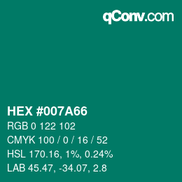 Color code: HEX #007A66 | qconv.com