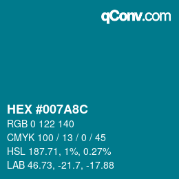 Color code: HEX #007A8C | qconv.com