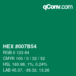 カラーコード: HEX #007B54 | qconv.com