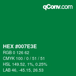 Color code: HEX #007E3E | qconv.com
