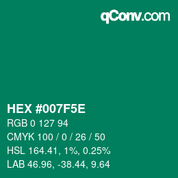 Farbcode: HEX #007F5E | qconv.com