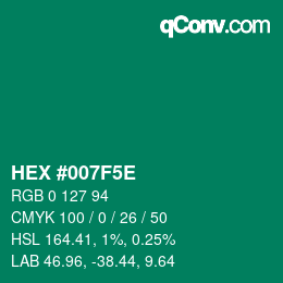 Color code: HEX #007F5E | qconv.com