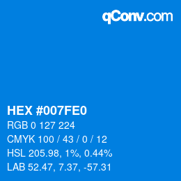 颜色代码: HEX #007FE0 | qconv.com