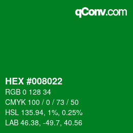 Color code: HEX #008022 | qconv.com