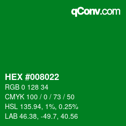 Color code: HEX #008022 | qconv.com