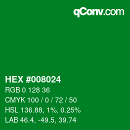 Color code: HEX #008024 | qconv.com