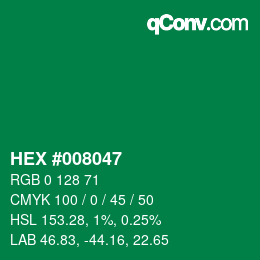 Color code: HEX #008047 | qconv.com