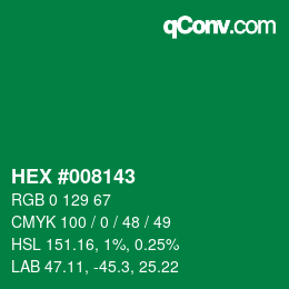 カラーコード: HEX #008143 | qconv.com