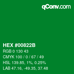 カラーコード: HEX #00822B | qconv.com