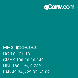 カラーコード: HEX #008383 | qconv.com