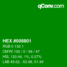 カラーコード: HEX #008801 | qconv.com