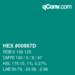 カラーコード: HEX #00887D | qconv.com