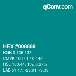 カラーコード: HEX #008889 | qconv.com