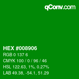 カラーコード: HEX #008906 | qconv.com