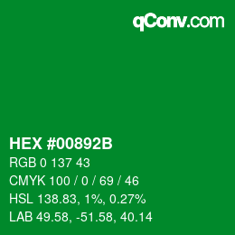 カラーコード: HEX #00892B | qconv.com