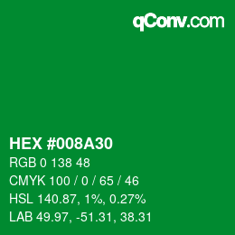 Color code: HEX #008A30 | qconv.com
