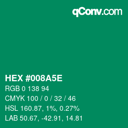 Color code: HEX #008A5E | qconv.com