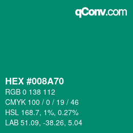 颜色代码: HEX #008A70 | qconv.com