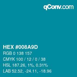 カラーコード: HEX #008A9D | qconv.com